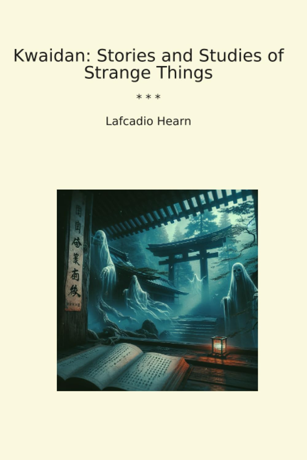 Amazon | Kwaidan: Stories and Studies of Strange Things (Classic
